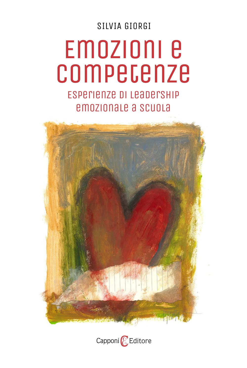 Emozioni e competenze. Esperienze di leadership emozionale a scuola book