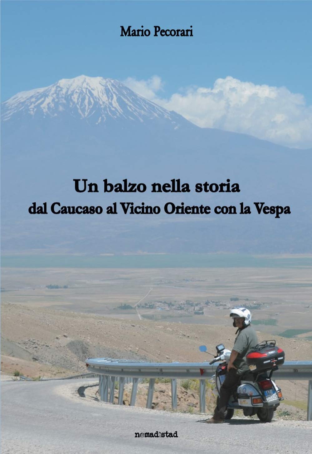Un balzo nella storia. Dal Caucaso al vicino Oriente con la Vespa book