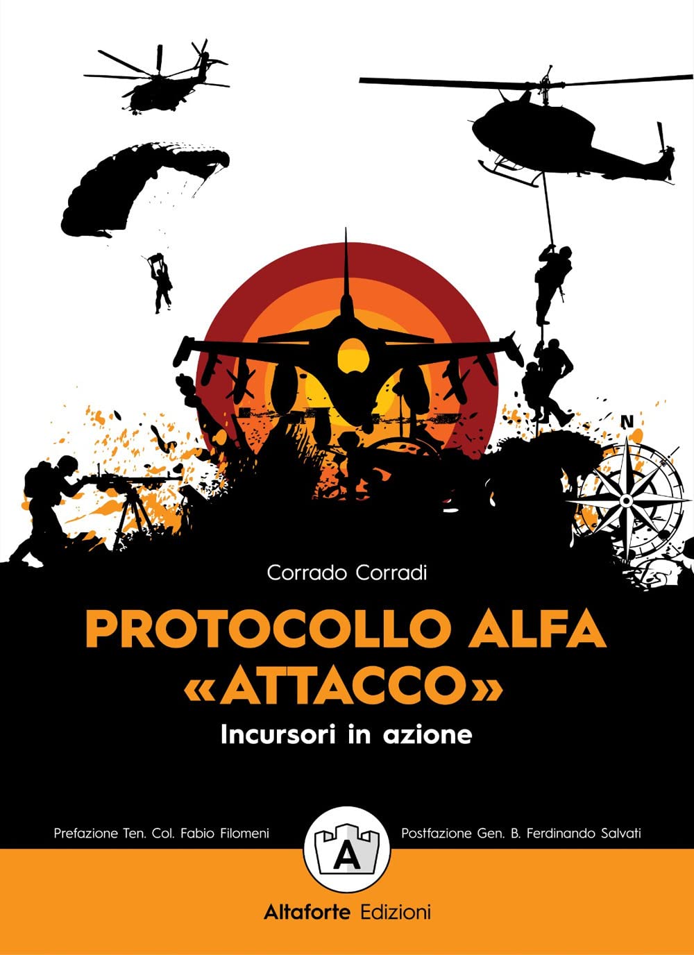 Protocollo alfa. «Attacco». Incursori in azione book