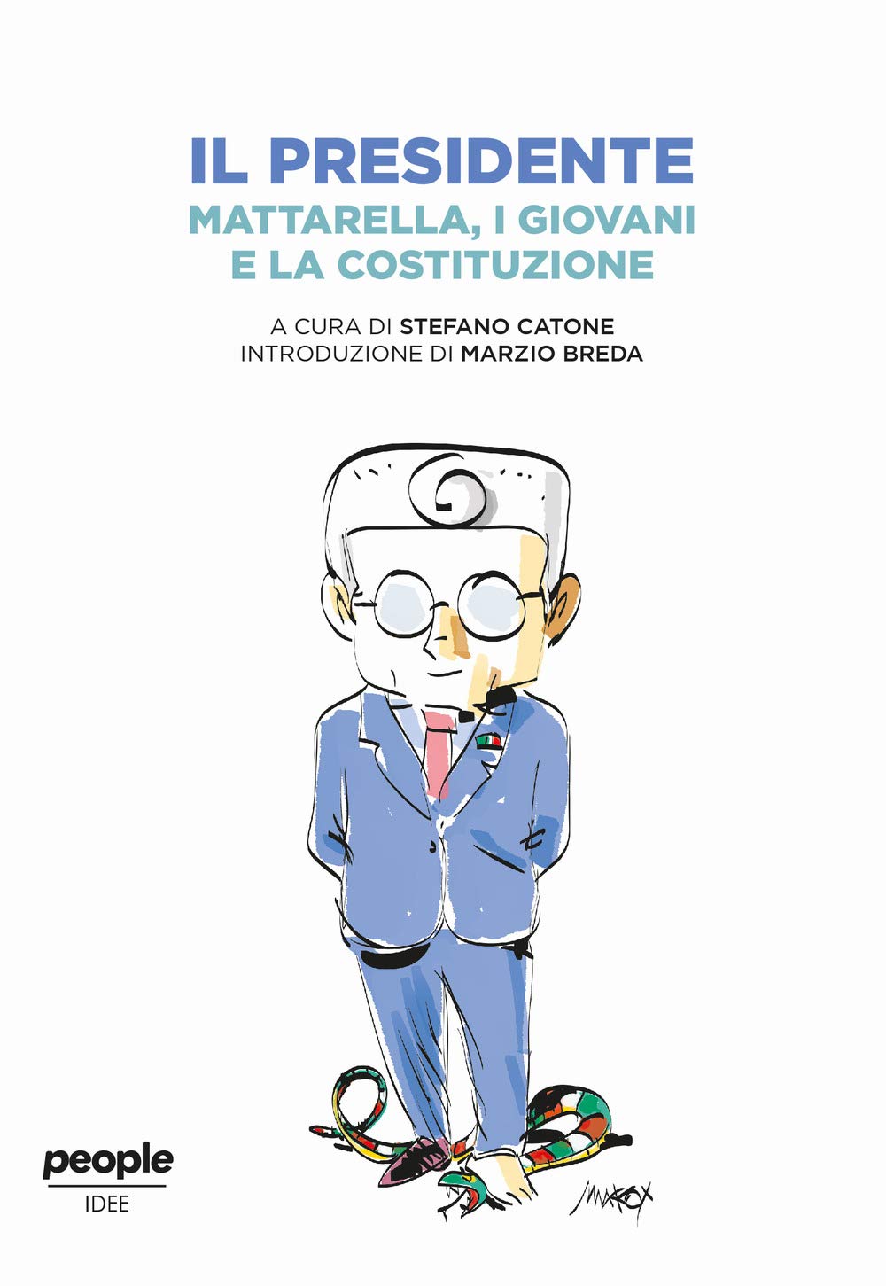 Il presidente. Mattarella, i giovani e la Costituzione book