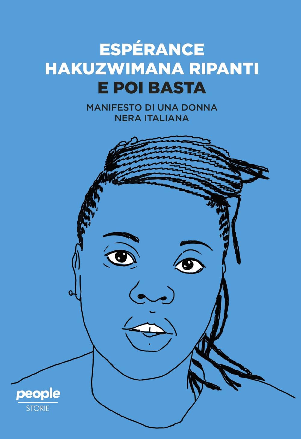 E poi basta. Manifesto di una donna nera italiana Politics & History