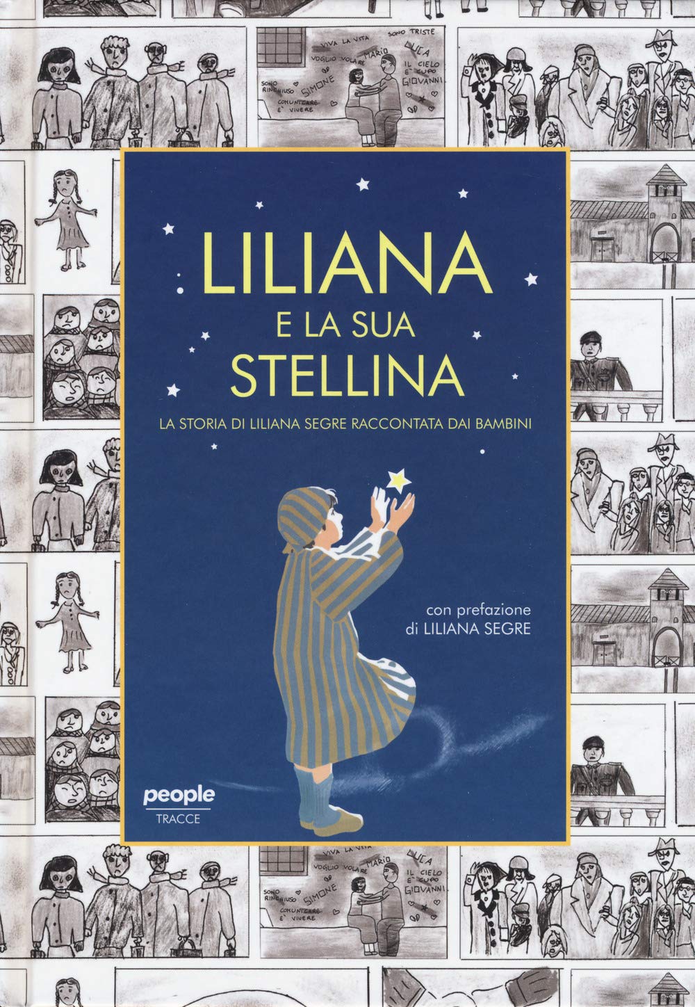 Liliana e la sua stellina. La storia di Liliana Segre raccontata dai bambini Manga