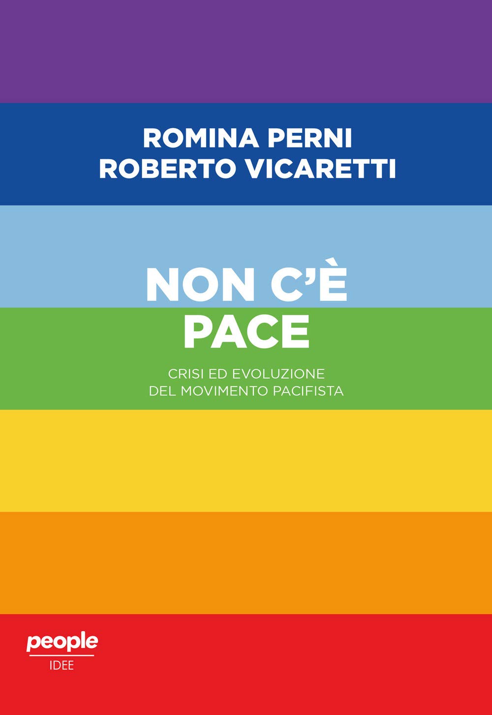 Non c'è pace. Crisi ed evoluzione del movimento pacifista book