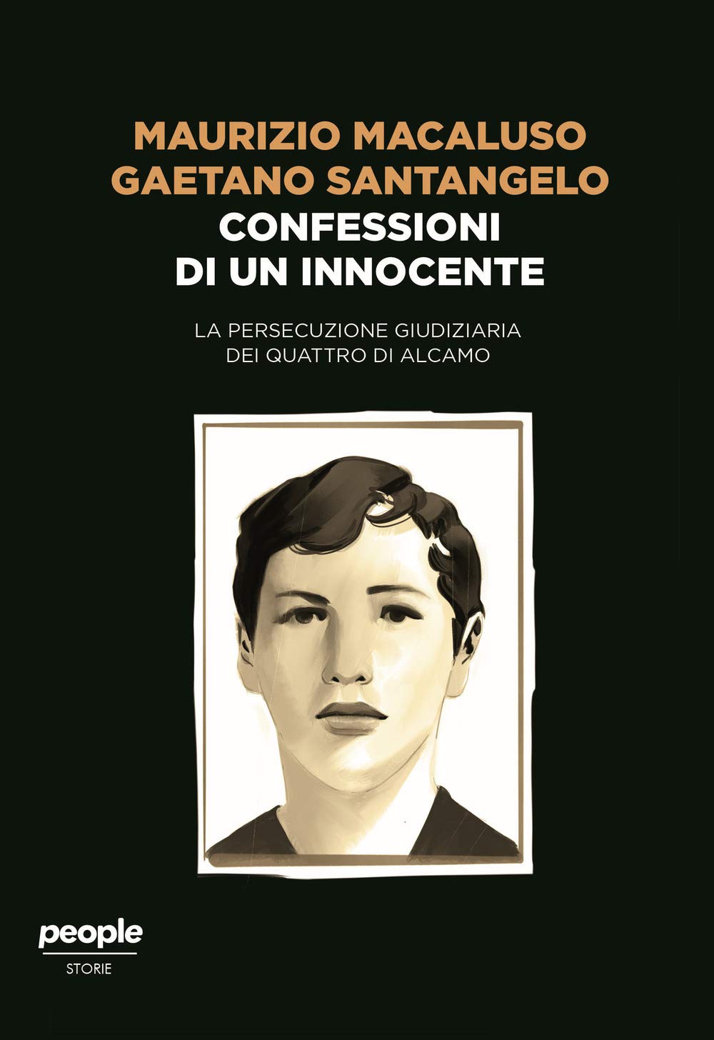 Confessioni di un innocente. La persecuzione giudiziaria dei quattro di Alcamo book