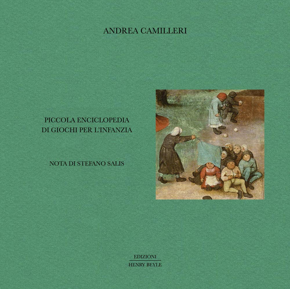 Piccola enciclopedia di giochi per l'infanzia (Opere brevi) Essays & Short Stories