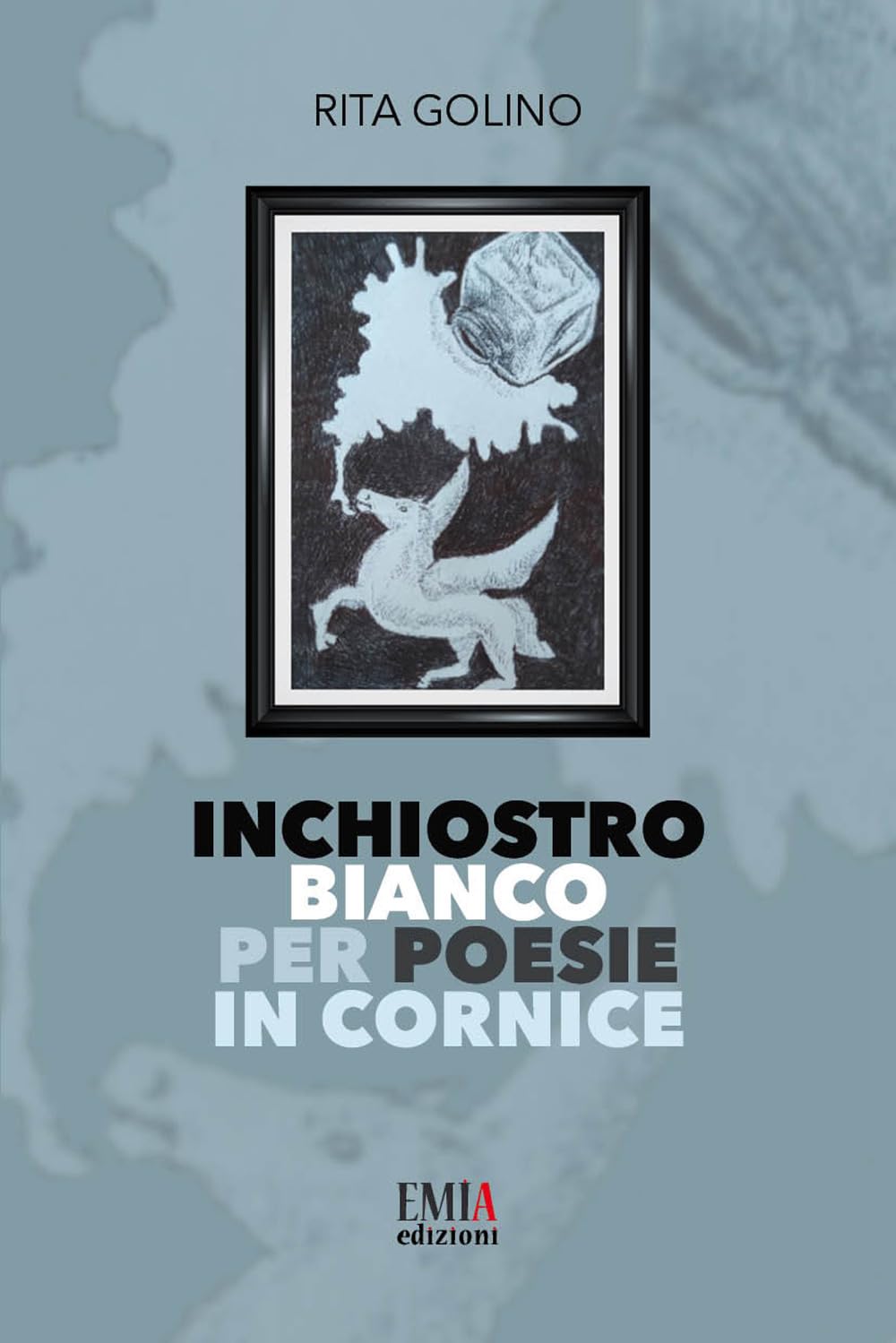 Inchiostro bianco per poesie in cornice. Ediz. integrale Poetry