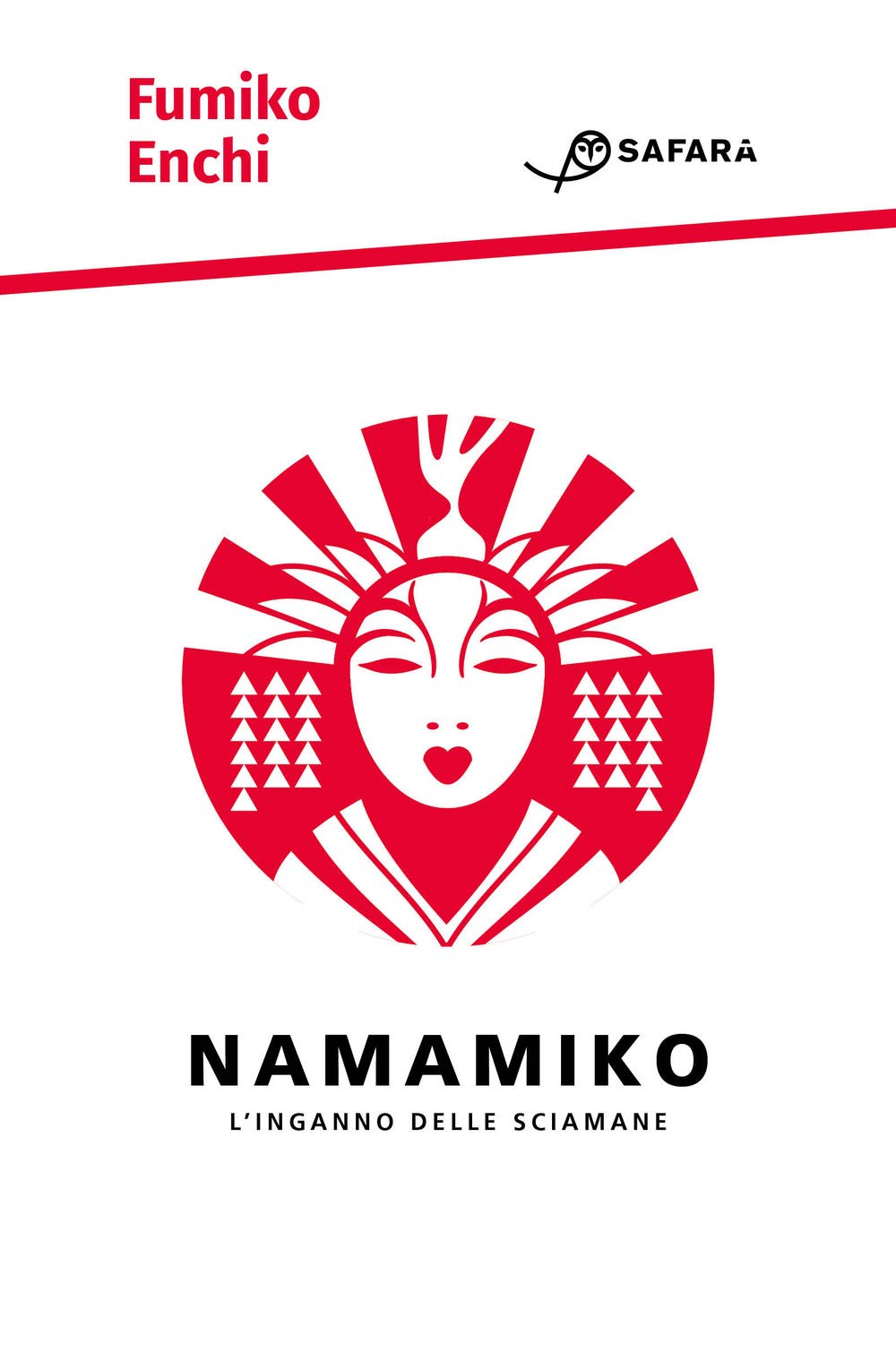 Namamiko. L'inganno delle sciamane Historical Fiction