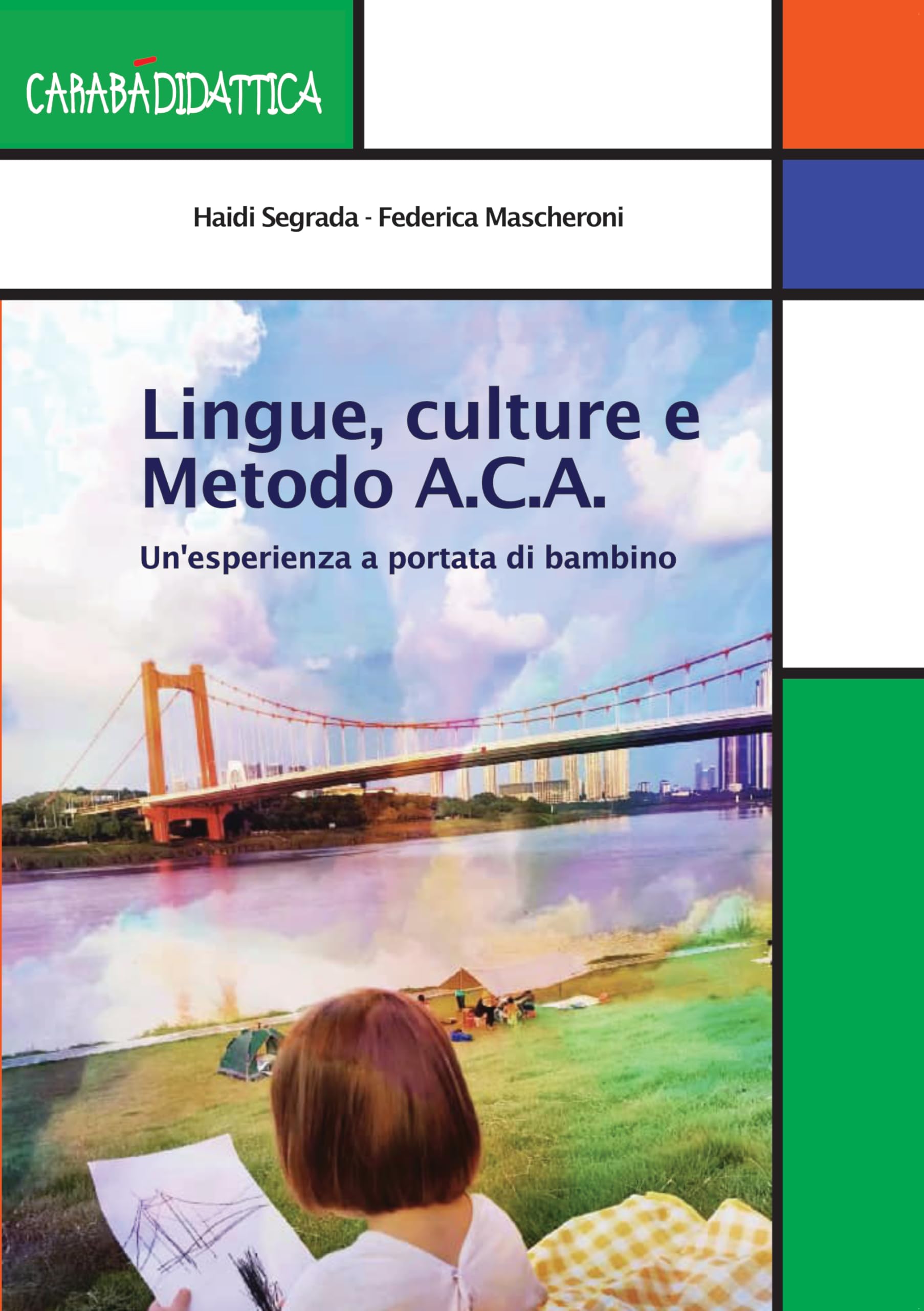 Lingue, culture e Metodo A.C.A. Un'esperienza a portata di bambino Books
