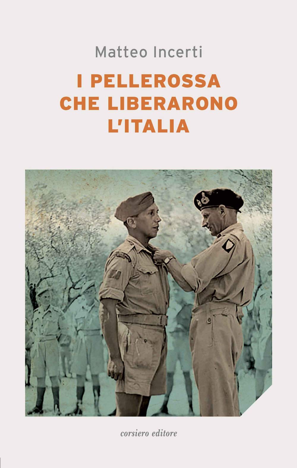 I pellerossa che liberarono l'Italia book