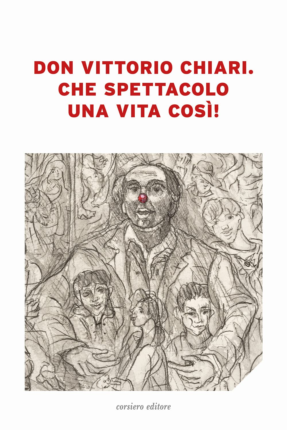Don Vittorio Chiari. Che spettacolo una vita così! (Il barile delle mele) Film, Art & Culture