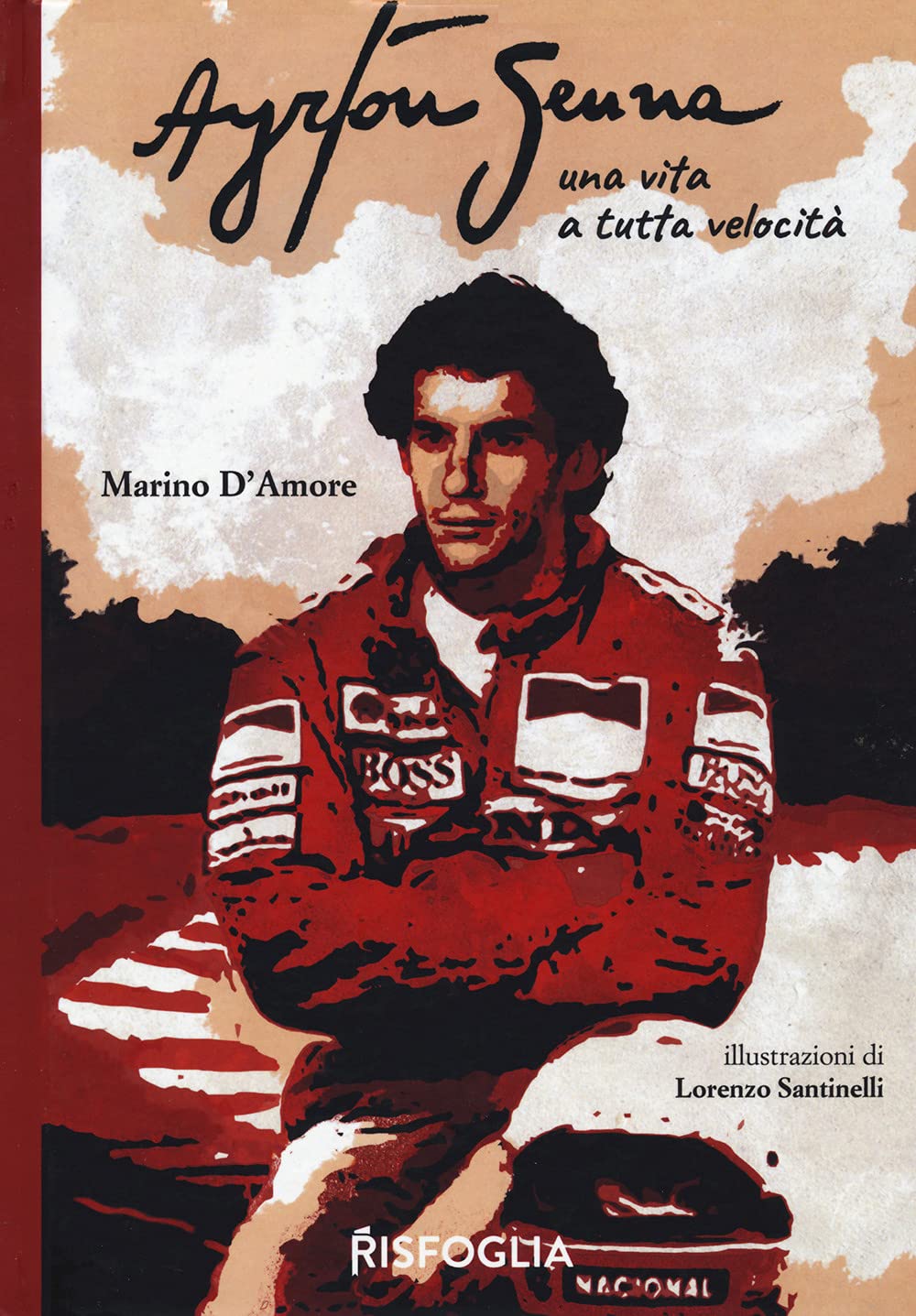 Ayrton Senna una vita a tutta velocità book