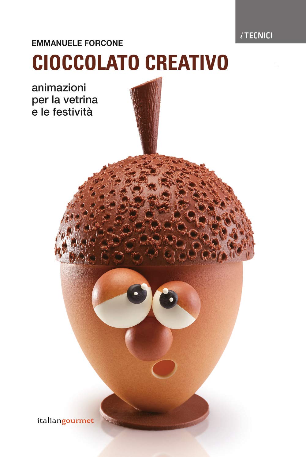 Cioccolato creativo. Animazioni per la vetrina e le festività book
