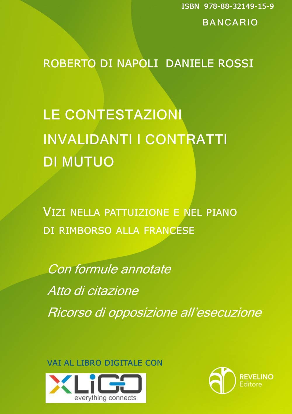 Le contestazioni invalidanti i contratti di mutuo. Vizi nella pattuizione e nel piano di rimborso alla francese Law