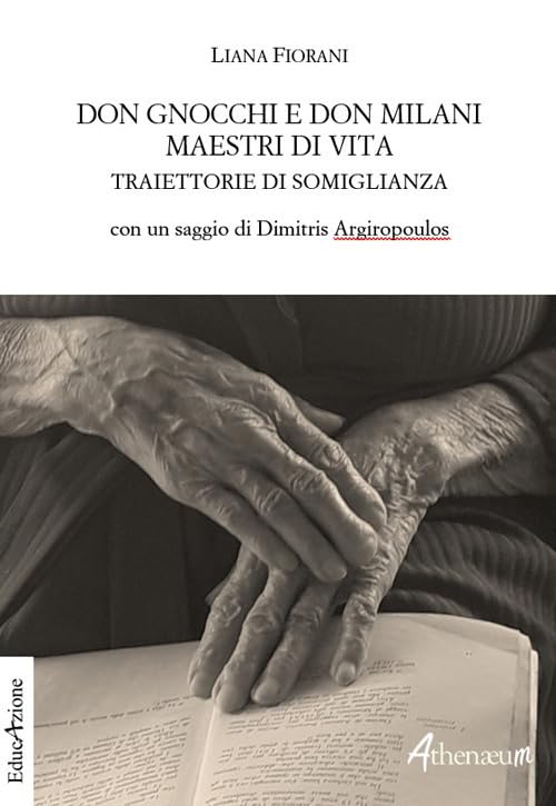 Don Gnocchi e Don Milani maestri di vita. Traiettorie di somiglianza Politics & History