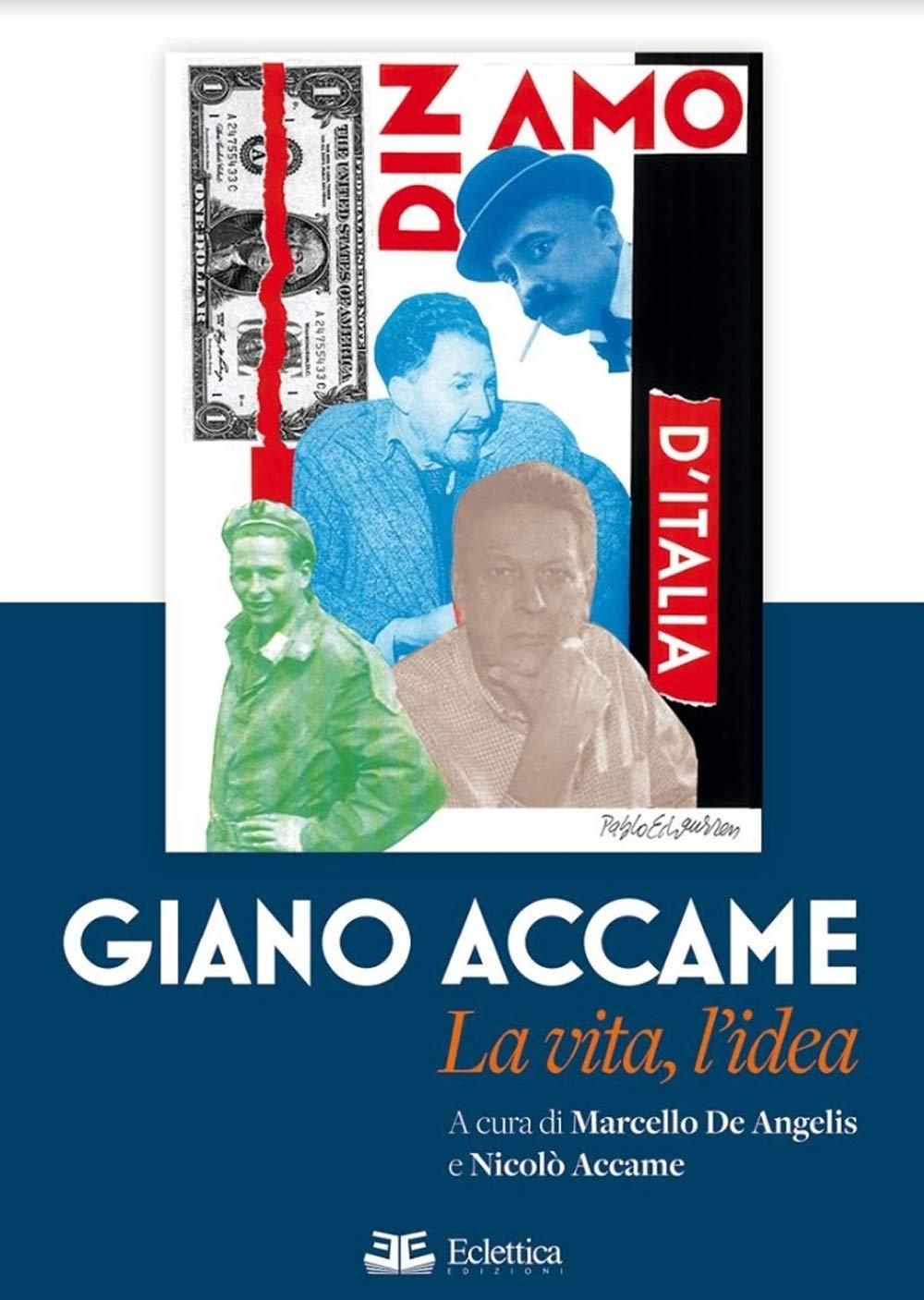 Giano Accame. La vita, l'idea (Visioni) Contemporary literature