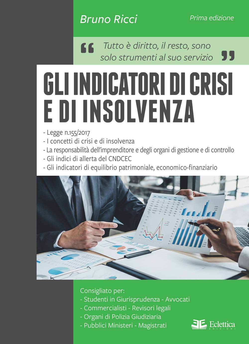 Gli indicatori di crisi e di insolvenza (Manuali) Law