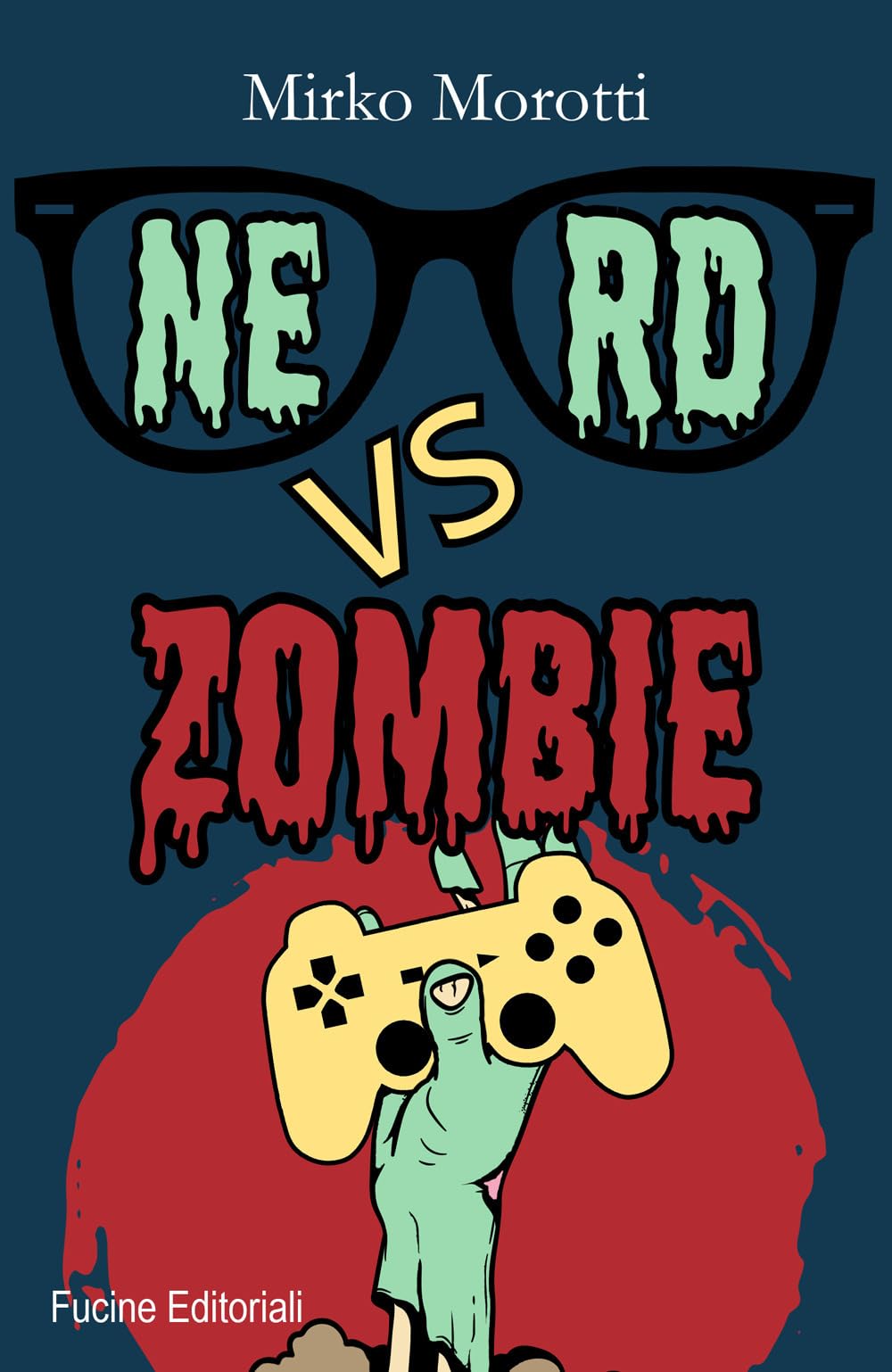 Nerd vs zombie Contemporary literature Books