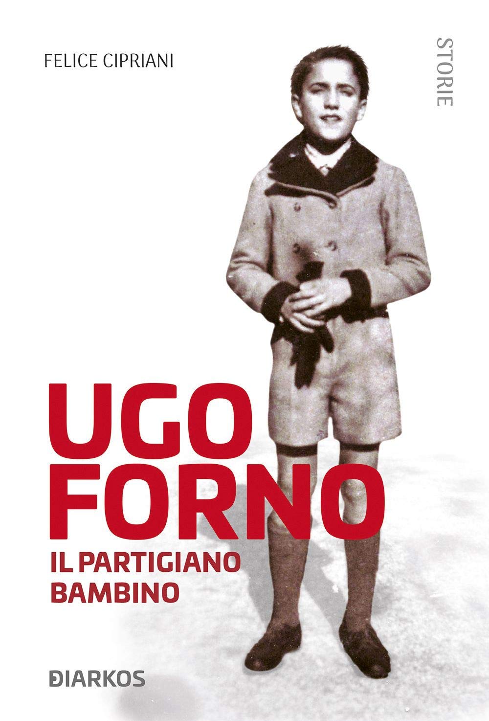 Ugo Forno. Il partigiano bambino German history
