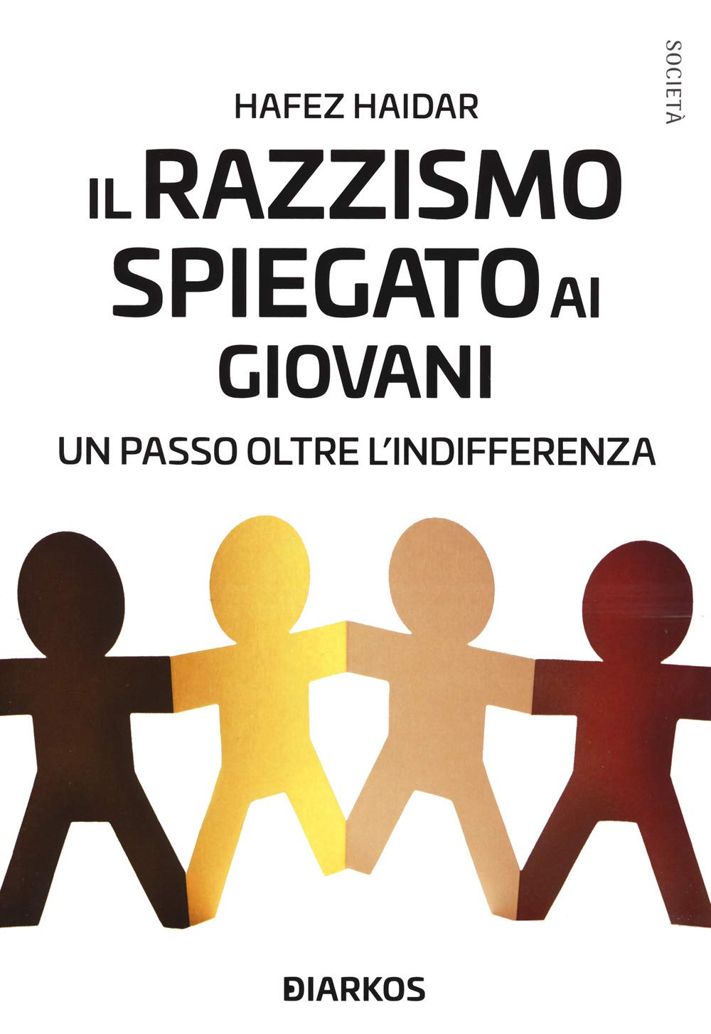 Il razzismo spiegato ai giovani. Un passo oltre l'indifferenza book