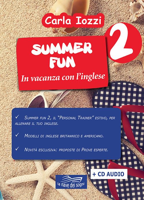 Summer fun. In vacanza con l'inglese. Con QR Code per contenuti digitali (Vol. 2) book
