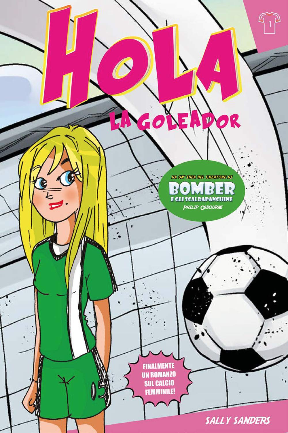 Hola la goleador (Vol. 1) book