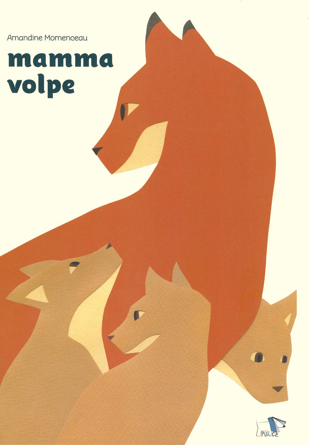 Mamma volpe. Ediz. a colori book