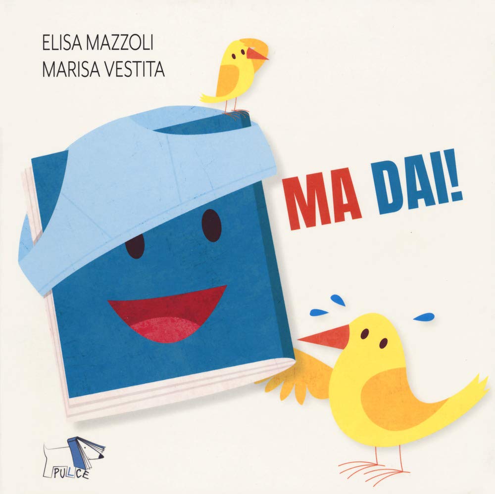 Ma dai! Ediz. a colori book