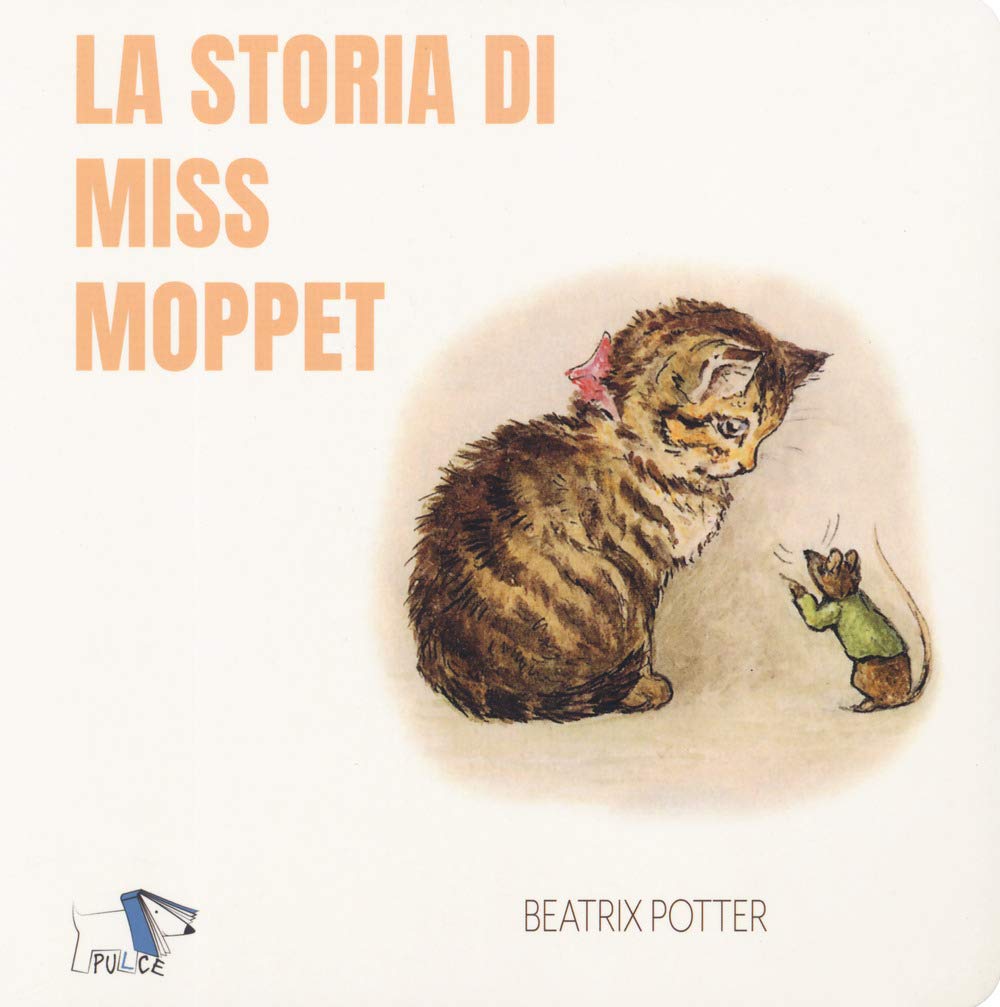 La storia di Miss Moppet. Ediz. a colori book