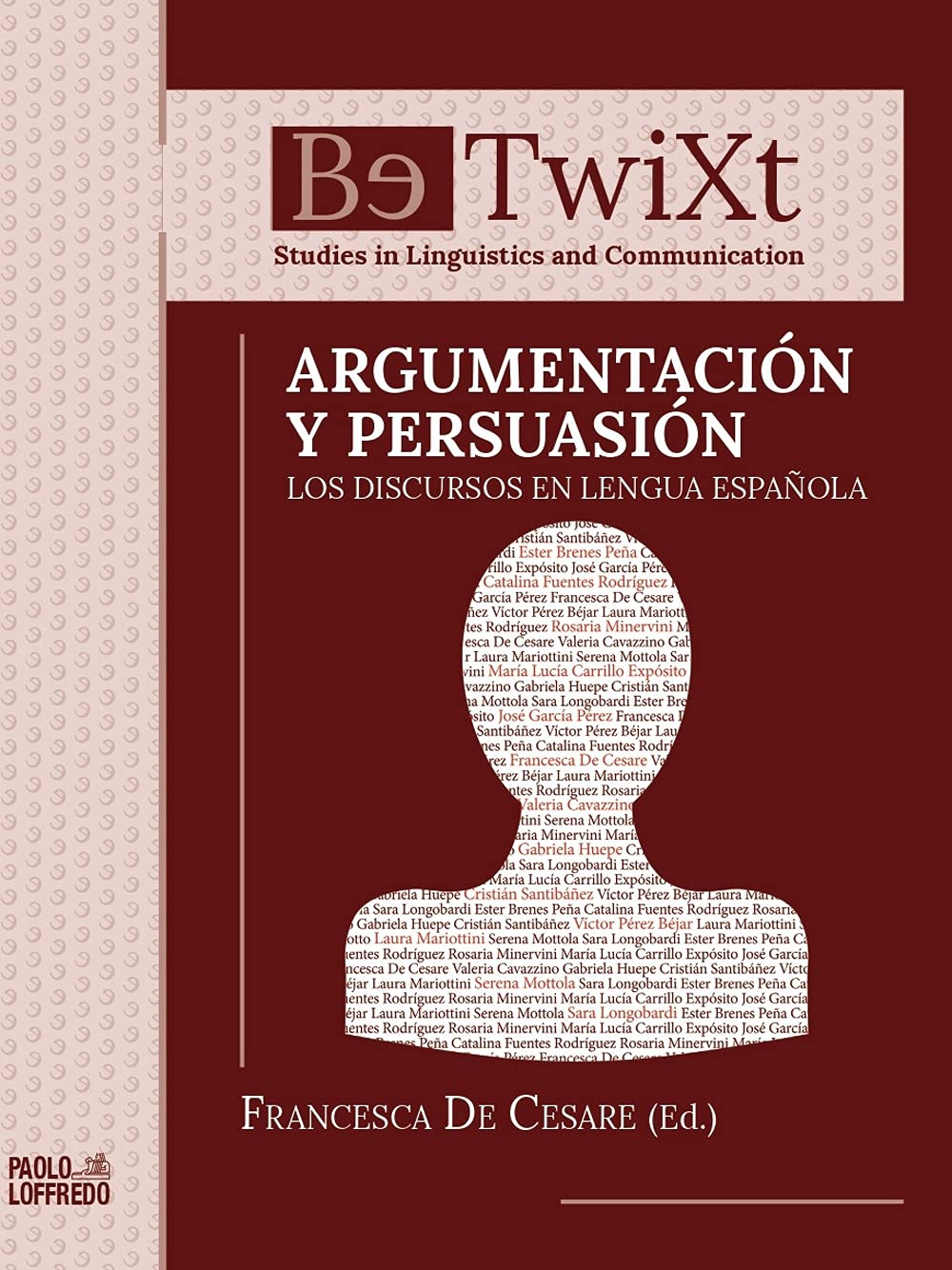 Argumentación y persuasión. Los discursos en lengua española book