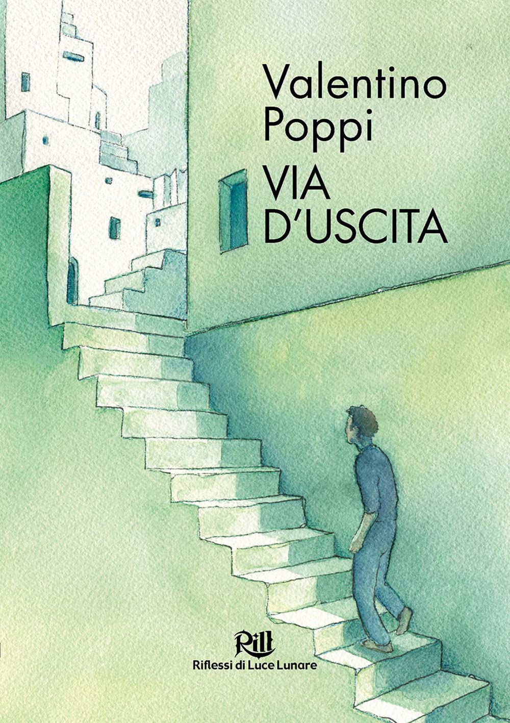 Via d’uscita. Racconti fantastici (Memorie dal futuro) Essays & Short Stories