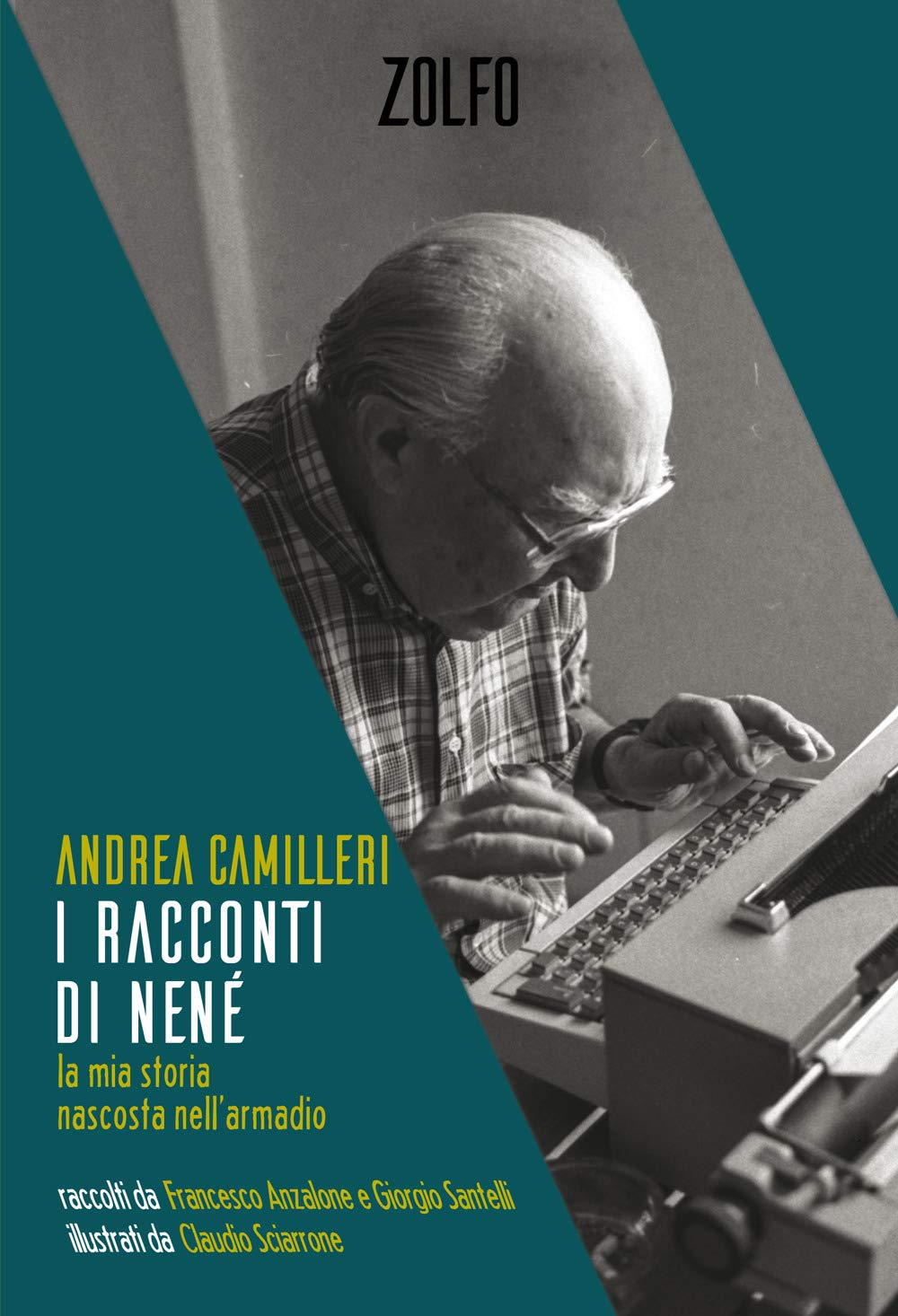 I racconti di Nené. La mia storia nascosta nell'armadio Essays & Short Stories