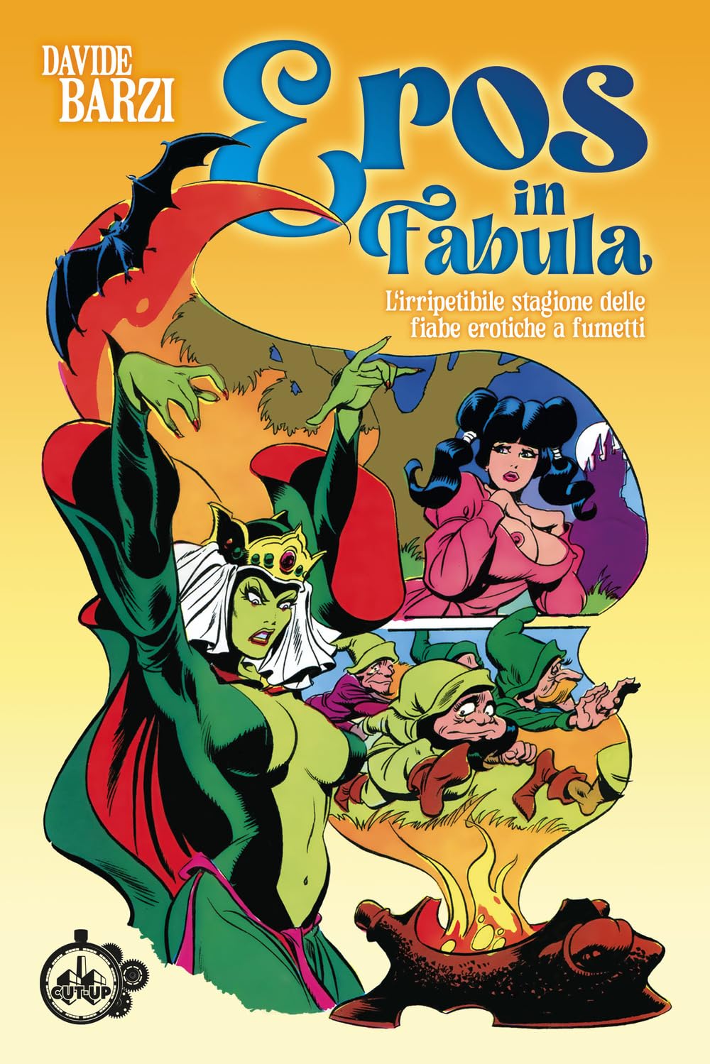Eros in fabula. L'irripetibile stagione delle fiabe erotiche a fumetti book
