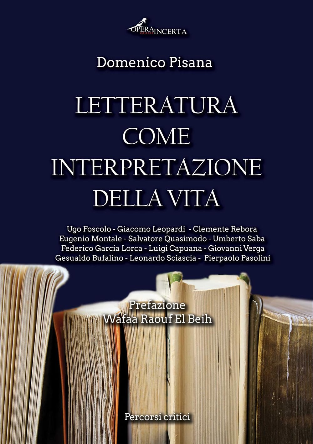 Letteratura come interpretazione della vita book