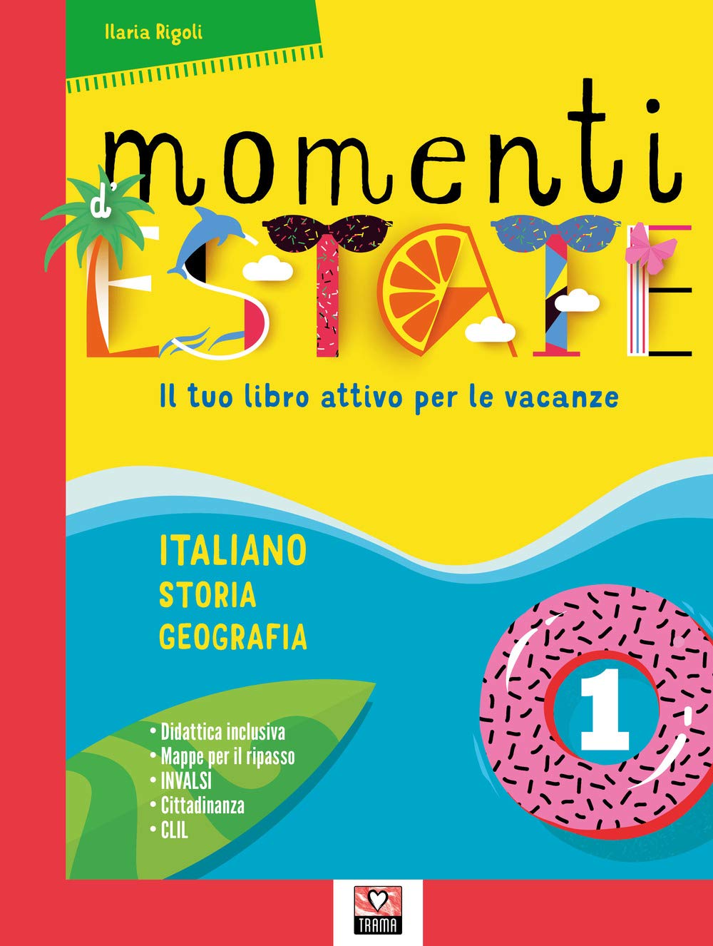 Momenti d'estate. Il tuo libro attivo per le vacanze. Per la Scuola media (Vol. 1) Study Guides