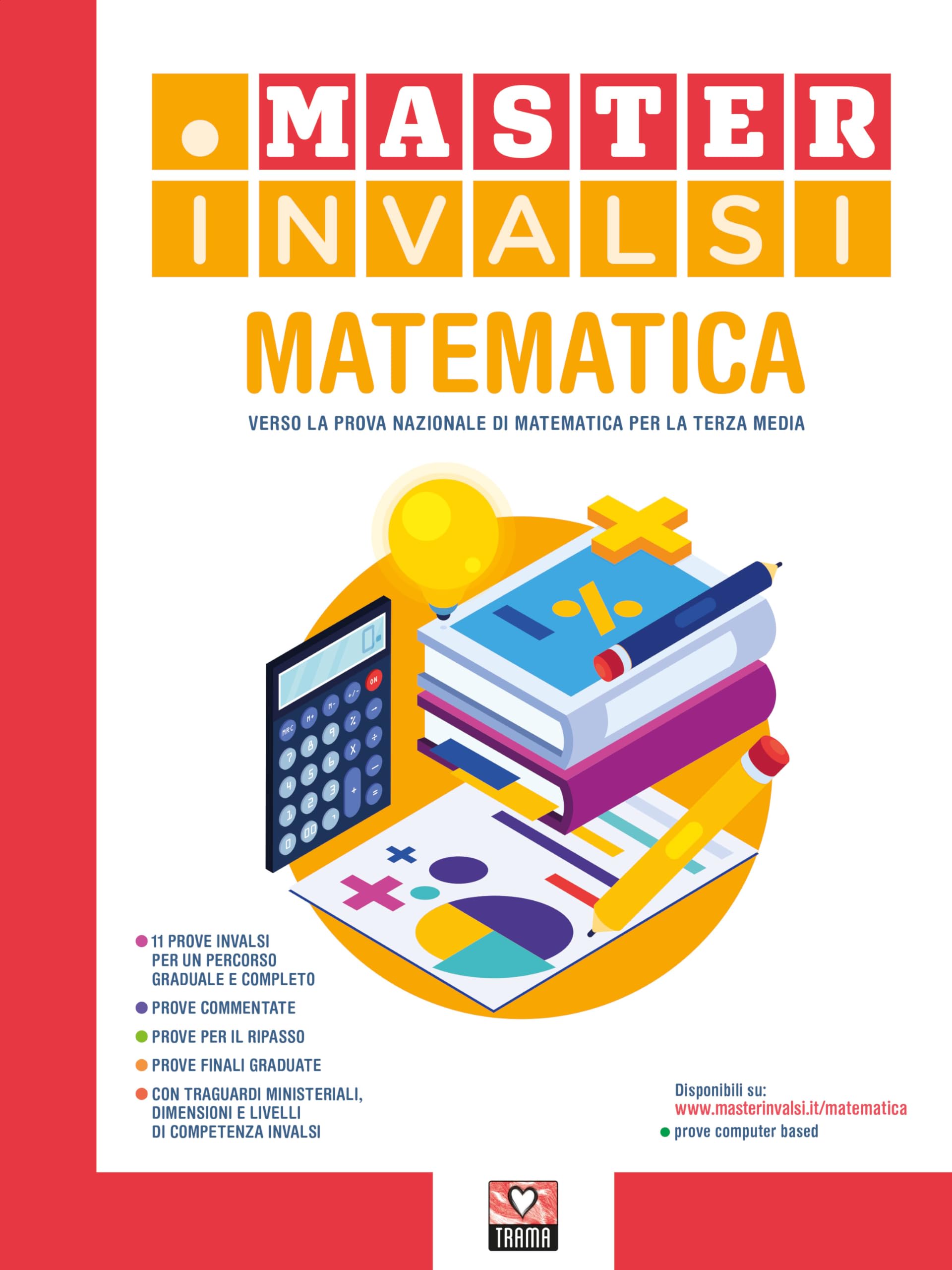 Master INVALSI. Verso la prova nazionale di matematica per la terza media. Con Contenuto digitale per accesso online. Con Contenuto digitale per download Study Guides