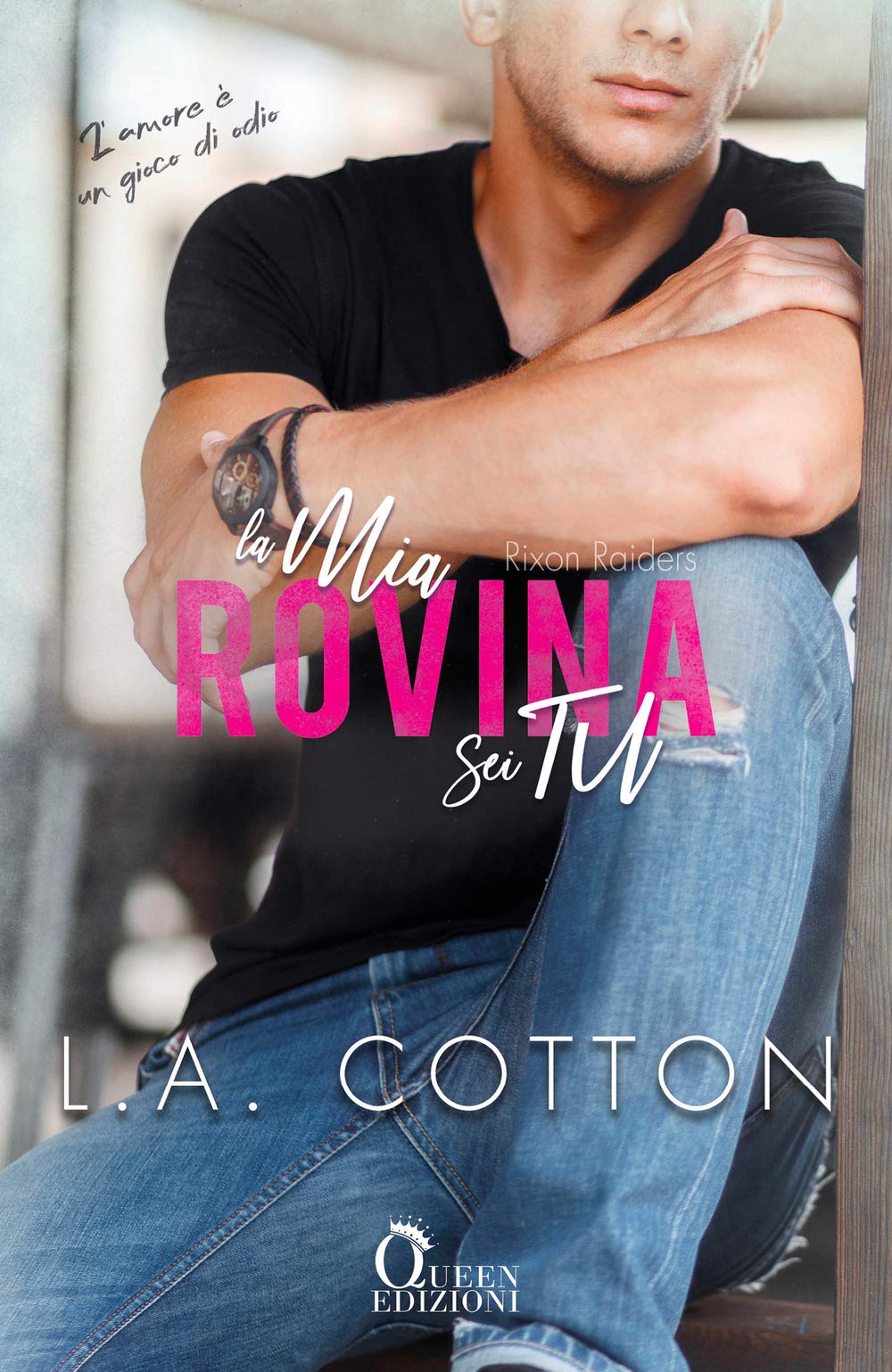 La mia rovina sei tu (La couverture peut varier) International