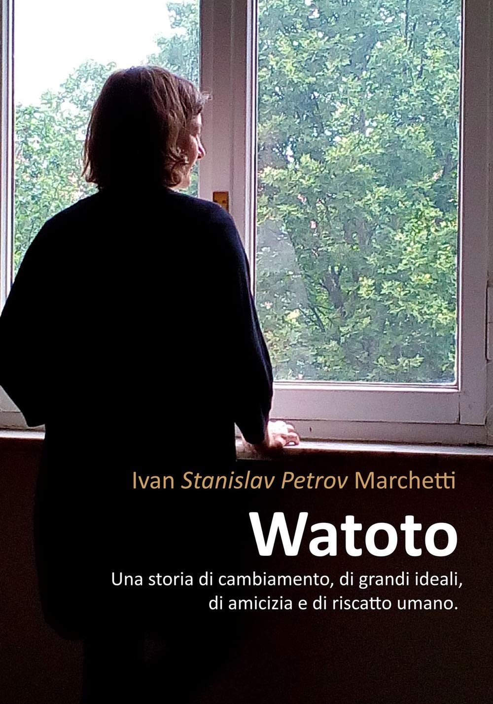 Watoto. Una storia di cambiamento, di grandi ideali, di amicizia e riscatto umano book