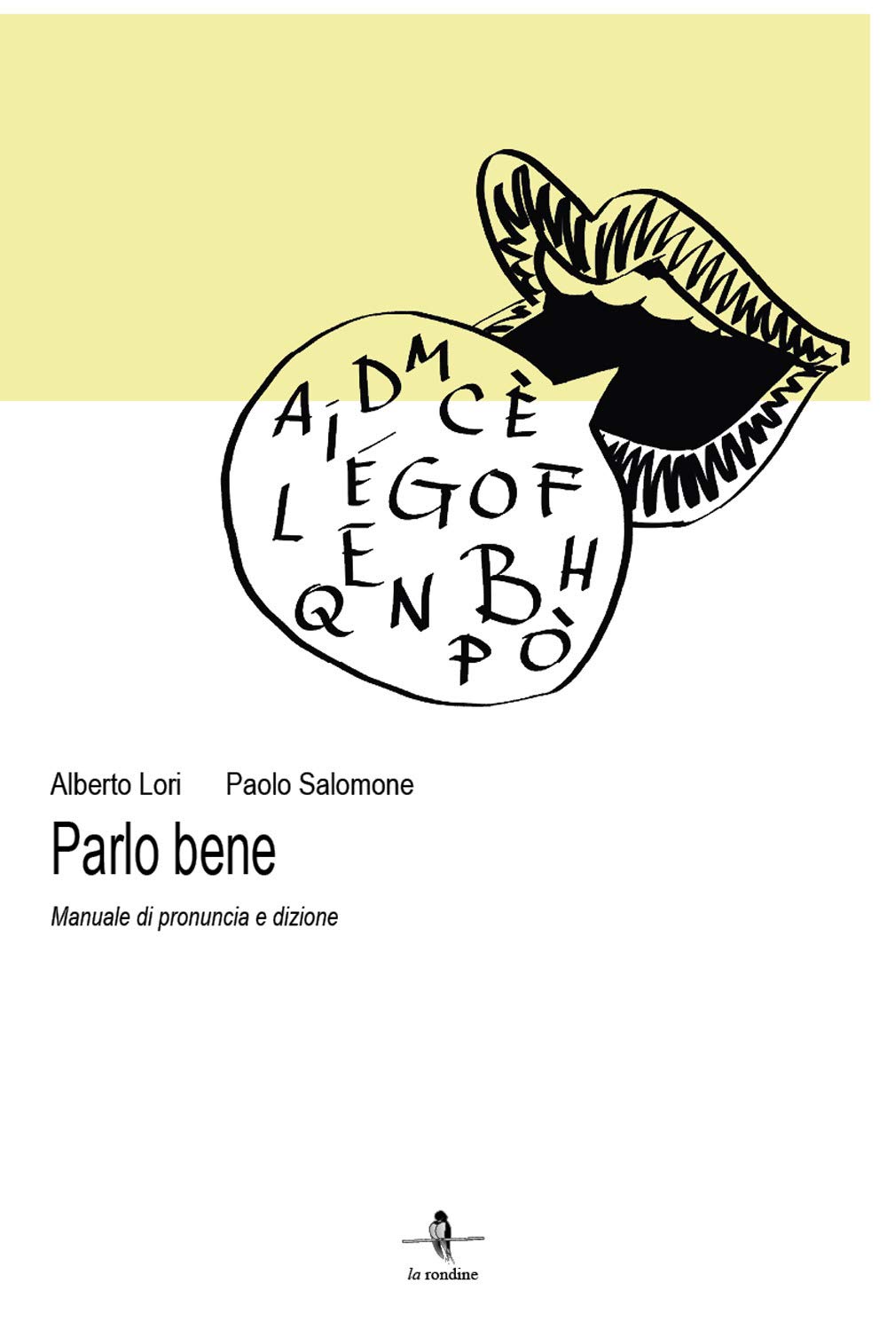 Parlo bene. Manuale di pronuncia e dizione book