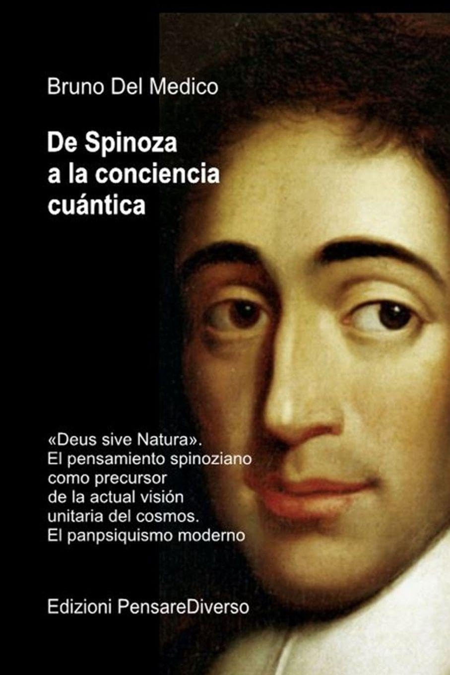 De Spinoza a la conciencia cuántica Philosophy