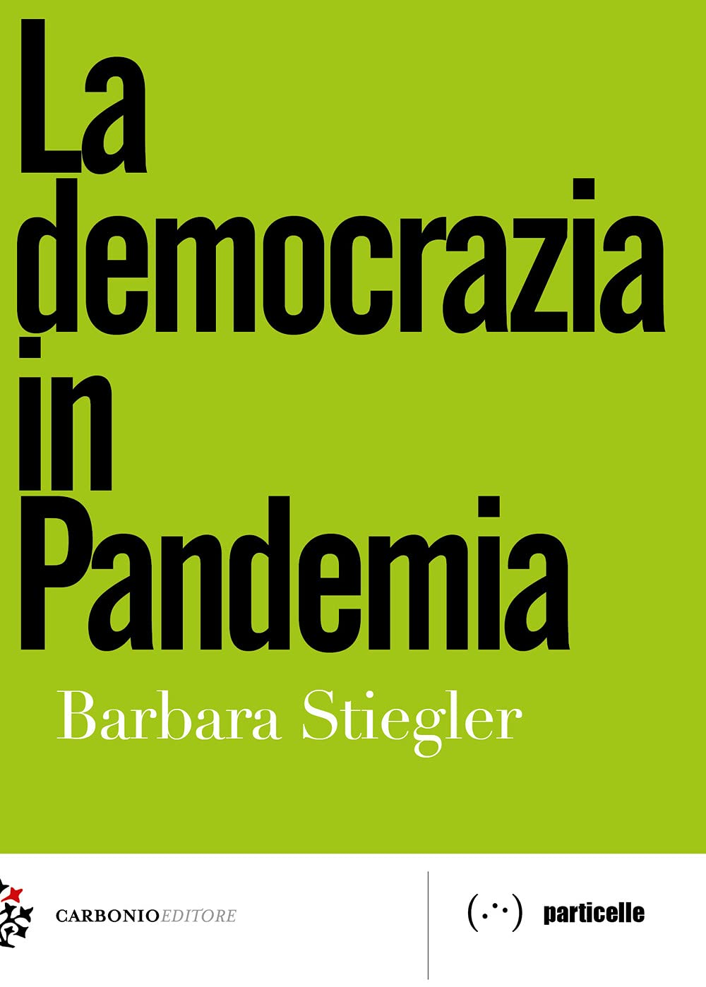 La democrazia in pandemia book