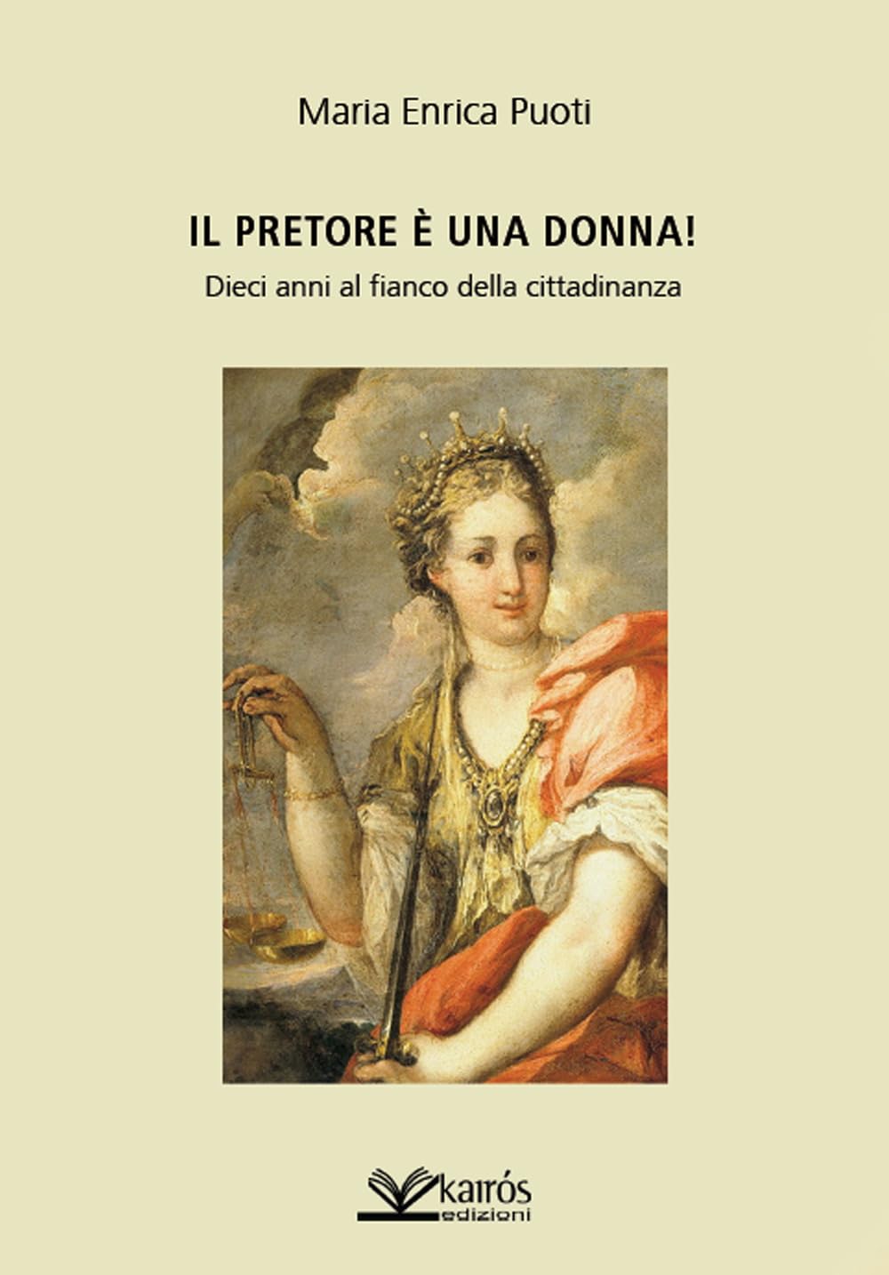 Il pretore è una donna! Dieci anni al fianco della cittadinanza Law