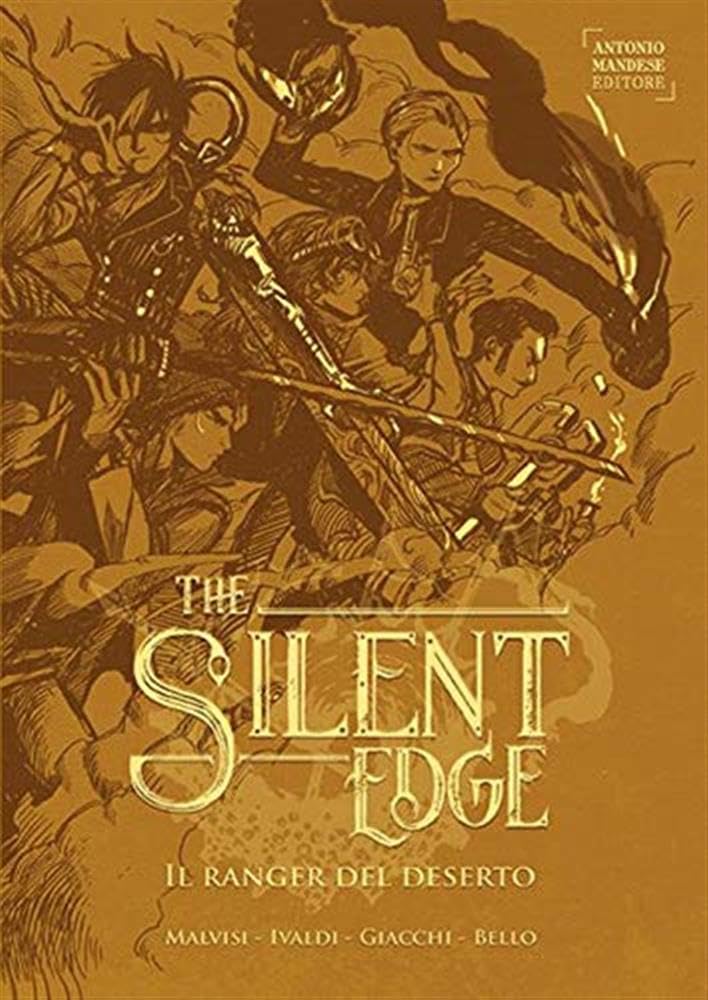 Il ranger del deserto. The Silent Edge (Vol. 1) book