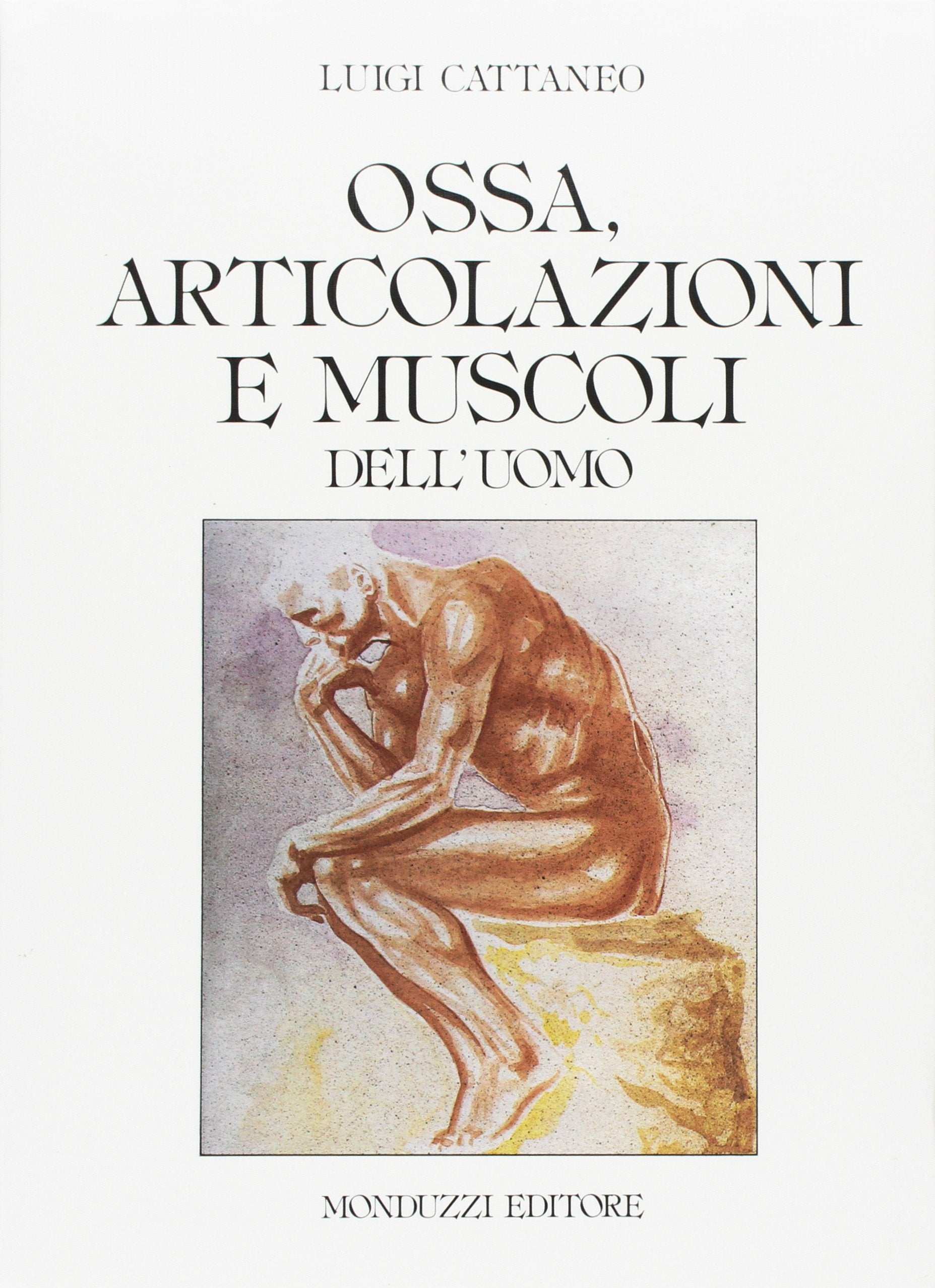 Ossa. Articolazioni e muscoli dell'uomo book