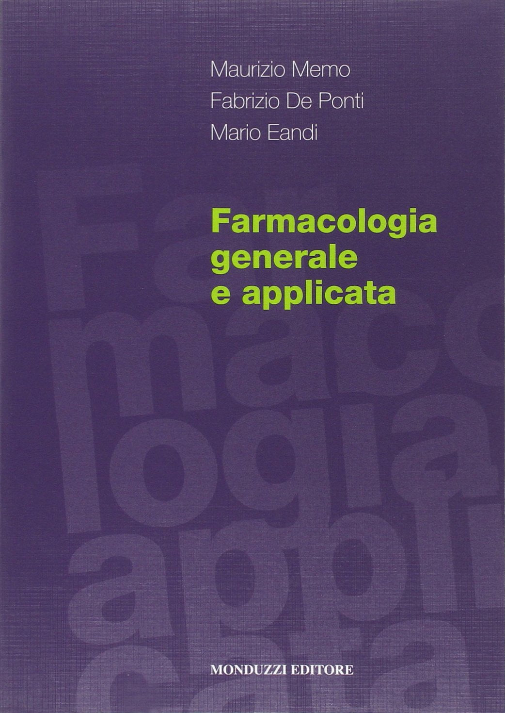 Farmacologia generale e applicata (Medicina) Medicine
