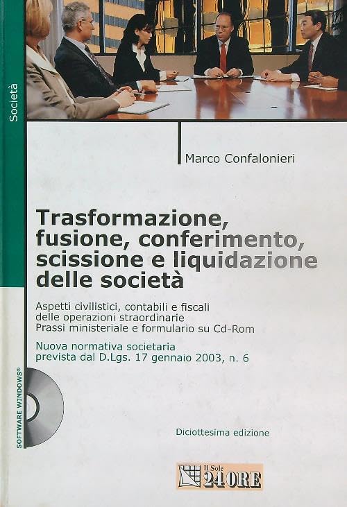 Trasformazione, fusione, conferimento, scissione e liquidazione della società book