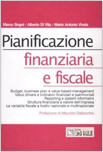 Pianificazione finanziaria e fiscale book