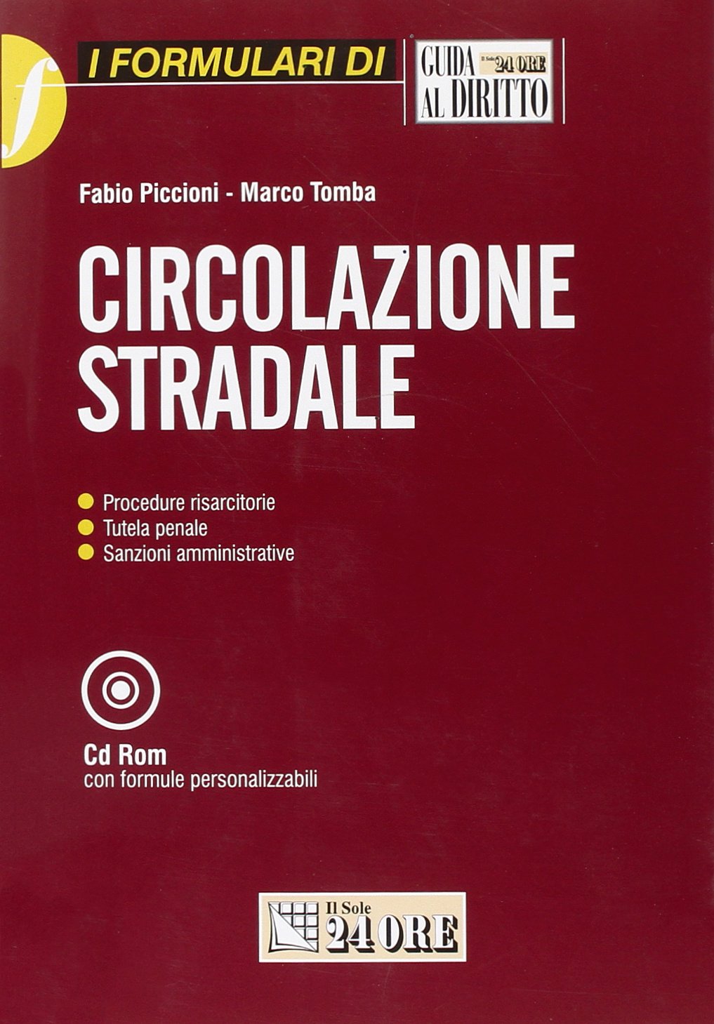 Circolazione stradale. Con CD-ROM book