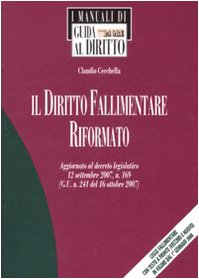 Il diritto fallimentare riformato (I manuali di Guida al Diritto) Law