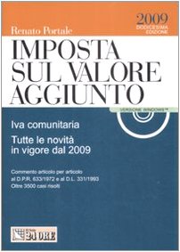 Imposta sul valore aggiunto 2009. Con CD-ROM Business & Technology