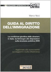 Guida al diritto dell'immigrazione (I percorsi operativi di Guida al Diritto) Law